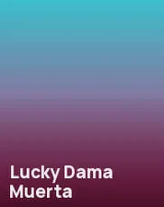 Lucky Dama Muerta